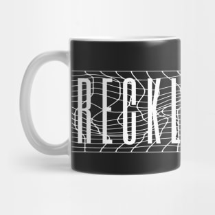 RECKLESS Mug